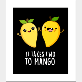 It Takes Two To Mango Cute Dancing Fruit Pun Posters and Art